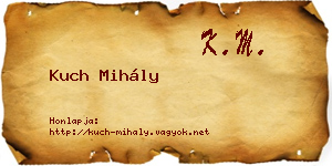 Kuch Mihály névjegykártya